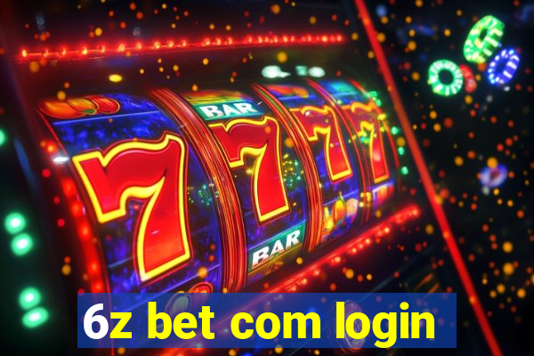 6z bet com login